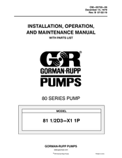GORMAN-RUPP PUMPS 81 1/2D3-X1 1P Installation, Operation And Maintenance Manual