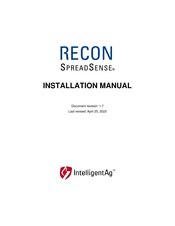 IntelligentAg RECON SPREADSENSE Installation Manual