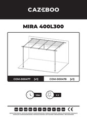 CAZEBOO MIRA 400L300 Instruction Manual