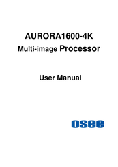 OSEE AURORA1600-4K-16 User Manual