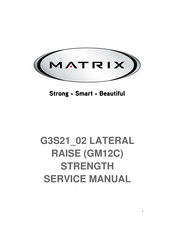 Matrix LATERAL RAISE STRENGTH G3S21 02 Service Manual