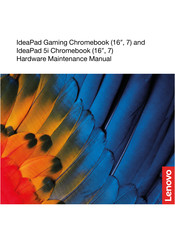 Lenovo IdeaPad Gaming Chromebook Hardware Maintenance Manual