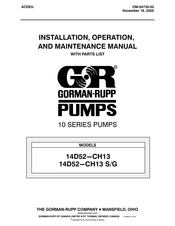 GORMAN-RUPP PUMPS 14D52-CH13 Installation, Operation, And Maintenance Manual With Parts List
