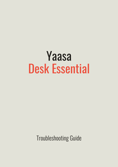 Yaasa Desk Essential Troubleshooting Manual