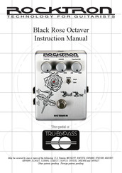 Rocktron TRU-BYPSASS Black Rose Octaver Instruction Manual