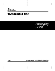 Texas Instruments TMS320C44 DSP Packaging Manual