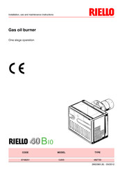 Riello 40 B10 Installation, Use And Maintenance Instructions
