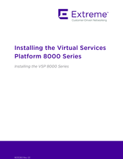Extreme Networks VSP 8000 Series Installing