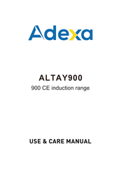 Adexa ALTAY900 Use & Care Manual