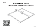 ATOMSTACK MAKER E85 Manual