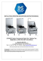 B+S UFWWSPK-1 Installation, Operating And Servicing Instruction Manual