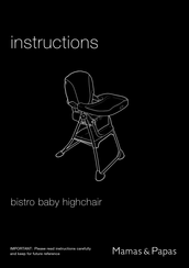 Mamas & Papas bistro baby highchair Instructions Manual