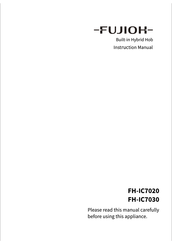 Fujioh FH-IC7020 Instruction Manual