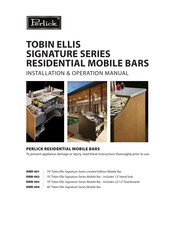 Perlick TOBIN ELLIS SIGNATURE Series Installation & Operation Manual