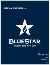 BlueStar Platinum RNB Series Use & Care Manual