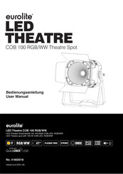 EuroLite LED THEATRE COB 100 RGB/WW Theatre Spot User Manual