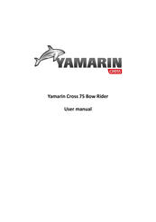Yamarin Cross 75 Bow Rider User Manual