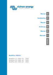 Victron energy MultiPlus 48/1600/20 MultiPlus 12 1600 70 230V Manual