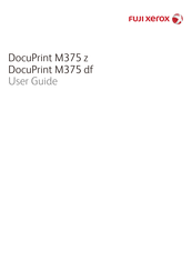 Fuji Xerox DocuPrint M375 df User Manual