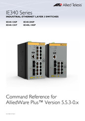 Allied Telesis IE340-12GP Command Reference Manual