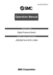 SMC Networks ZSE30AF-C6H-E-X555 Operation Manual