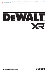 DeWalt XR DCF850 Instructions Manual