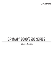 Garmin GPSMAP 8500 Owner's Manual