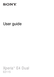 Sony Xperia E4 Dual User Manual