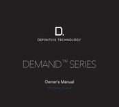 Definitive Technology DEMAND D5c Center Channel Owner's Manual