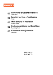 Franke FVR 905 XS Instructions For Use And Installation