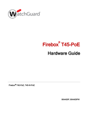 Watchguard Firebox T45-W-PoE Hardware Manual