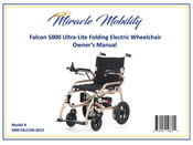 Miracle Mobility Falcon 5000 Ultra-Lite Owner's Manual
