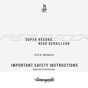 Campagnolo SUPER RECORD REAR DERAILLEUR User Manual