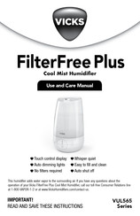 Vicks FilterFree Plus VUL565W Use And Care Manual