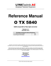 Broadcast LYNX Technik AG O TX 5840 Reference Manual