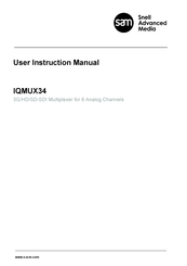Snell Advanced Media IQMUX34 User Instruction Manual