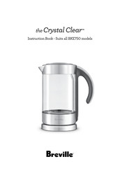 Breville Crystal Clear BKE750 Instruction Book
