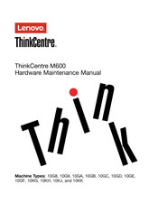 Lenovo ThinkCentre M600 Hardware Maintenance Manual