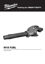 Milwaukee M18 F2BL Original Instructions Manual