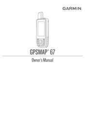 Garmin GPSMAP 67 Owner's Manual