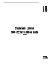 Harman BSS Soundweb London BLU-102 Installation Manual