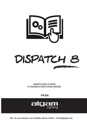 Algam Lighting DISPATCH 8 Manual