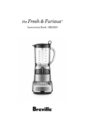 Breville the Fresh & Furious Instruction Book