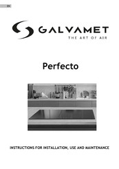 Galvamet Perfecto Instructions For Installation, Use And Maintenance Manual