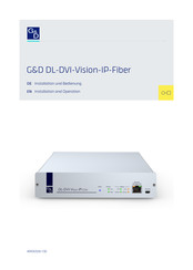 G&D DL-DVI-Vision-IP-Fiber Installation And Operation Manual