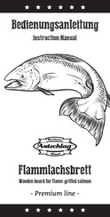 Axtschlag Premium line Flaming Salmon Board Instruction Manual