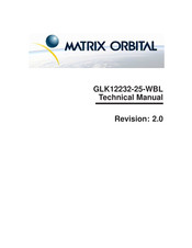 Matrix Orbital GLK12232-25-WBL-VPT Technical Manual