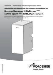 Bosch WORCESTER Danesmoor Utility Regular 2022+ 18/25 Installation, Commissioning And Servicing Instruction Manual