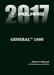Polaris GENERAL 1000 2017 Owner's Manual For Maintenance And Safety