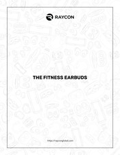 Raycon The Fitness Earbuds Manual